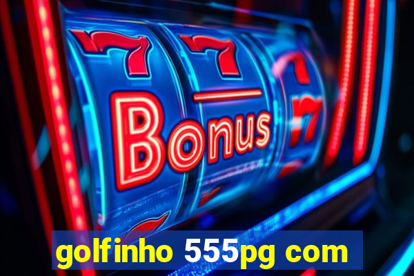 golfinho 555pg com